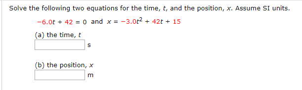 Solved Solve the following two equations for the time, t, | Chegg.com