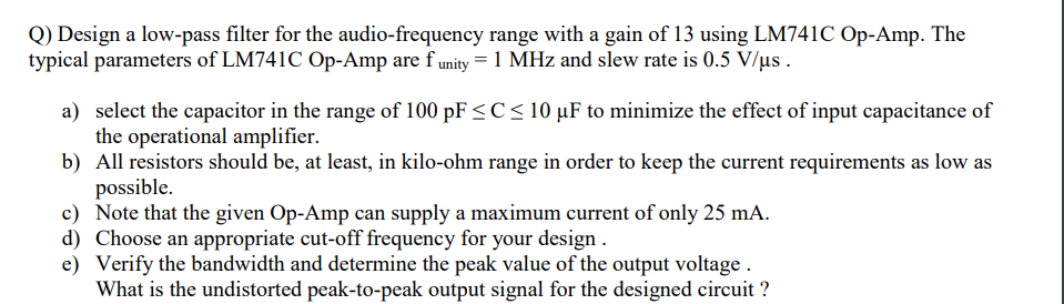Q) ﻿Design a low-pass filter for the audio-frequency Circuit Diagram