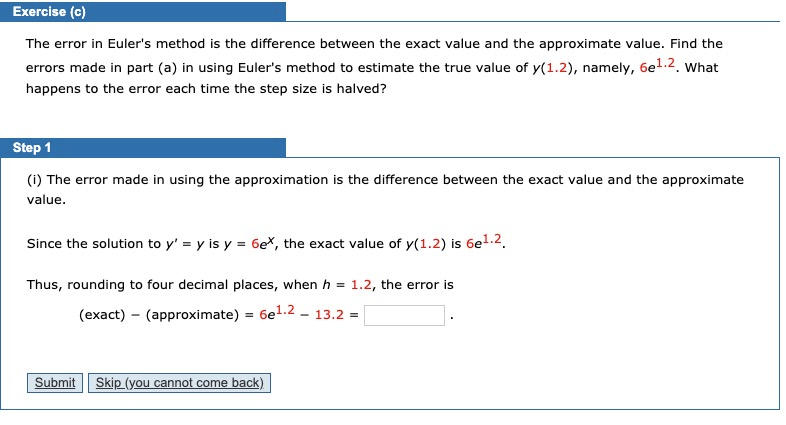 Solved Use Euler's method with each of the following step | Chegg.com