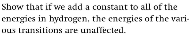 Solved Show that if we add a constant to all of the energies | Chegg.com