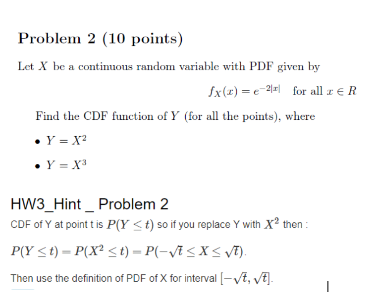Solved Problem 2 (10 points) Let X be a continuous random | Chegg.com