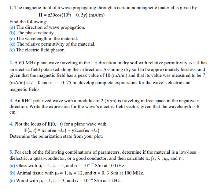 Solved 1. The magnetic field of a wave propagating through a | Chegg.com