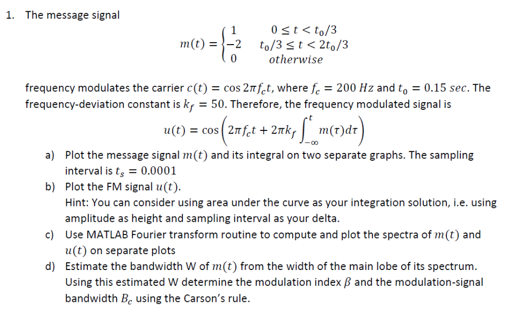 Solved 1. The message signal 0 otherwise frequency modulates | Chegg.com image.