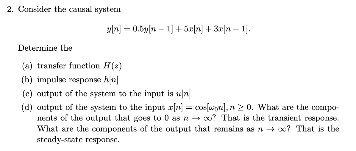 Solved 2. Consider The Causal System | Chegg.com