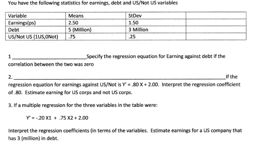 Solved You Have The Following Statistics For Earnings De Chegg Com