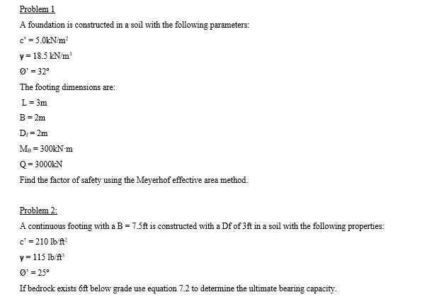 Solved Problem 1 A foundation is constructed in a soil with | Chegg.com