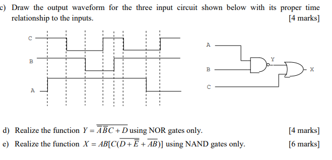 Solved c) Draw the output waveform for the three input | Chegg.com