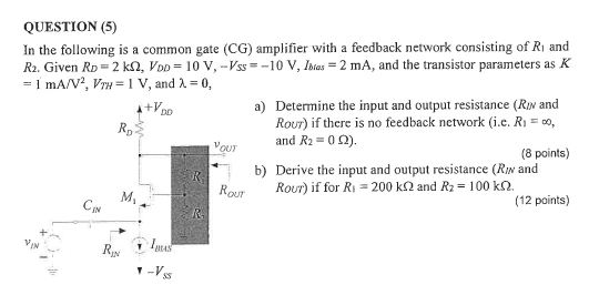 Solved QUESTION (5) In the following is a common gate (CG) | Chegg.com