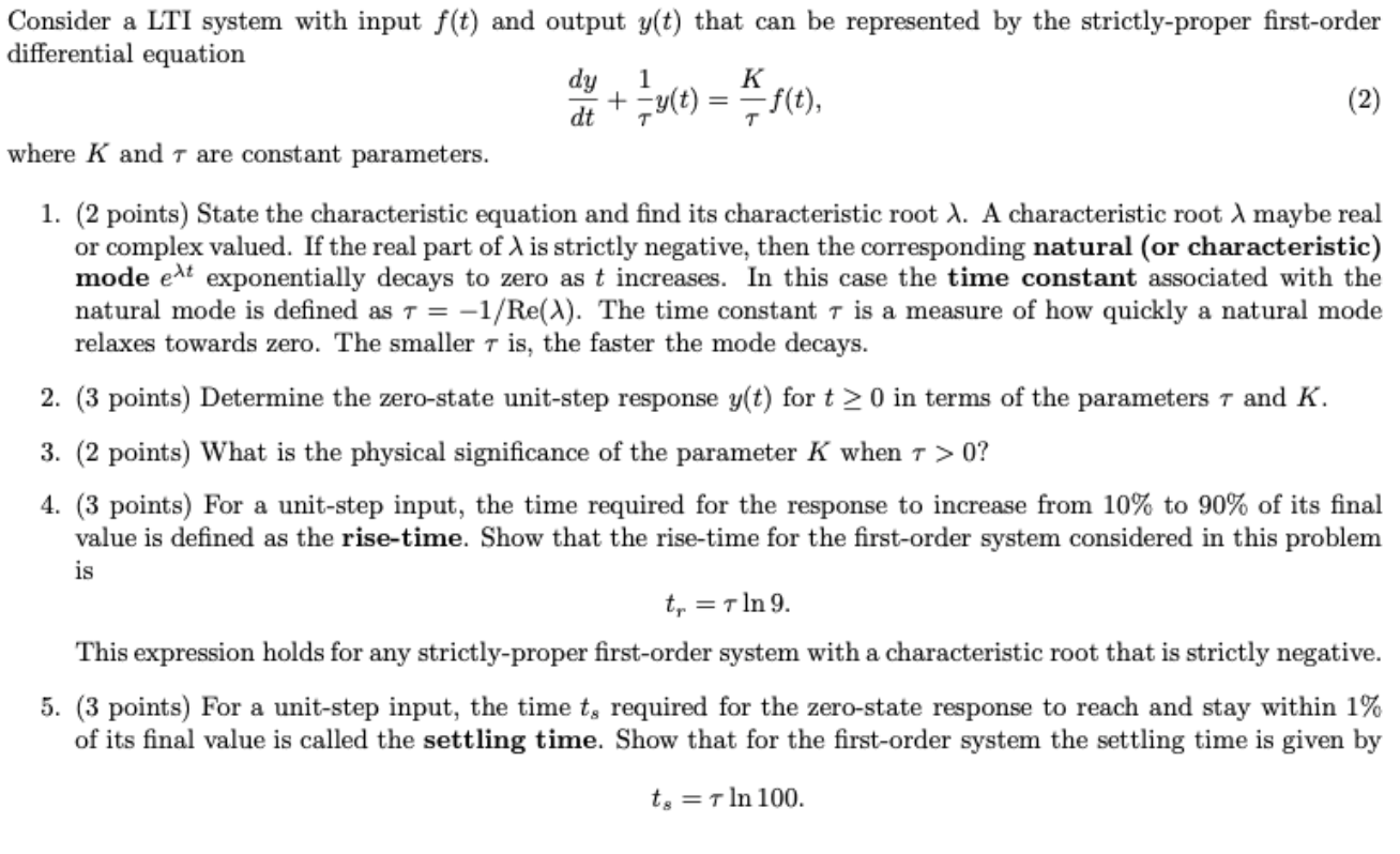 Solved differential equation dtdy+τ1y(t)=τKf(t) where K and | Chegg.com