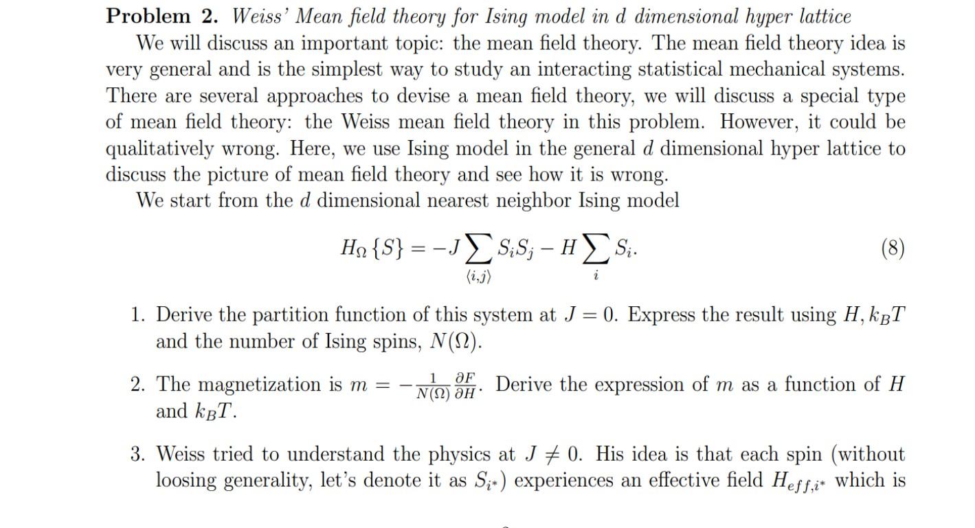 Solved Problem 2. Weiss' Mean field theory for Ising model | Chegg.com