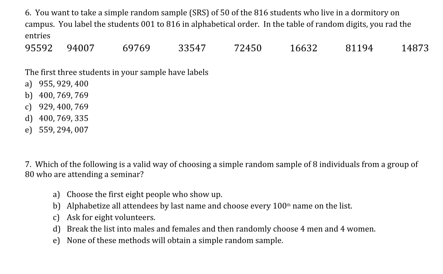 Solved 6. You want to take a simple random sample (SRS) of | Chegg.com