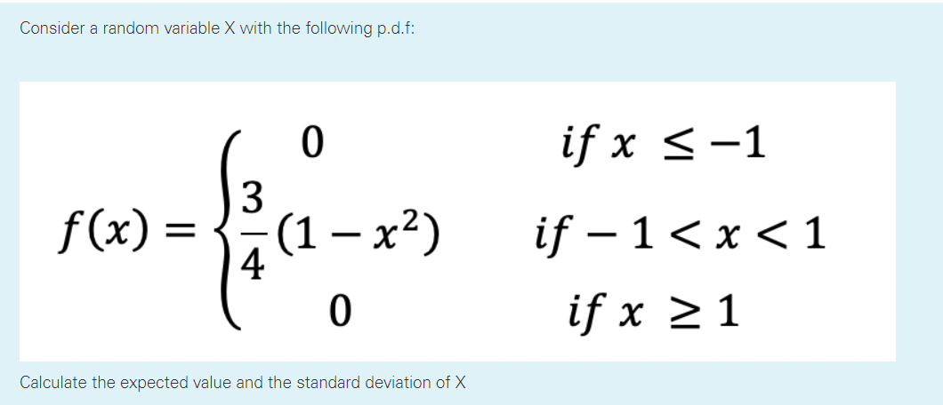 Solved Consider a random variable X with the following | Chegg.com