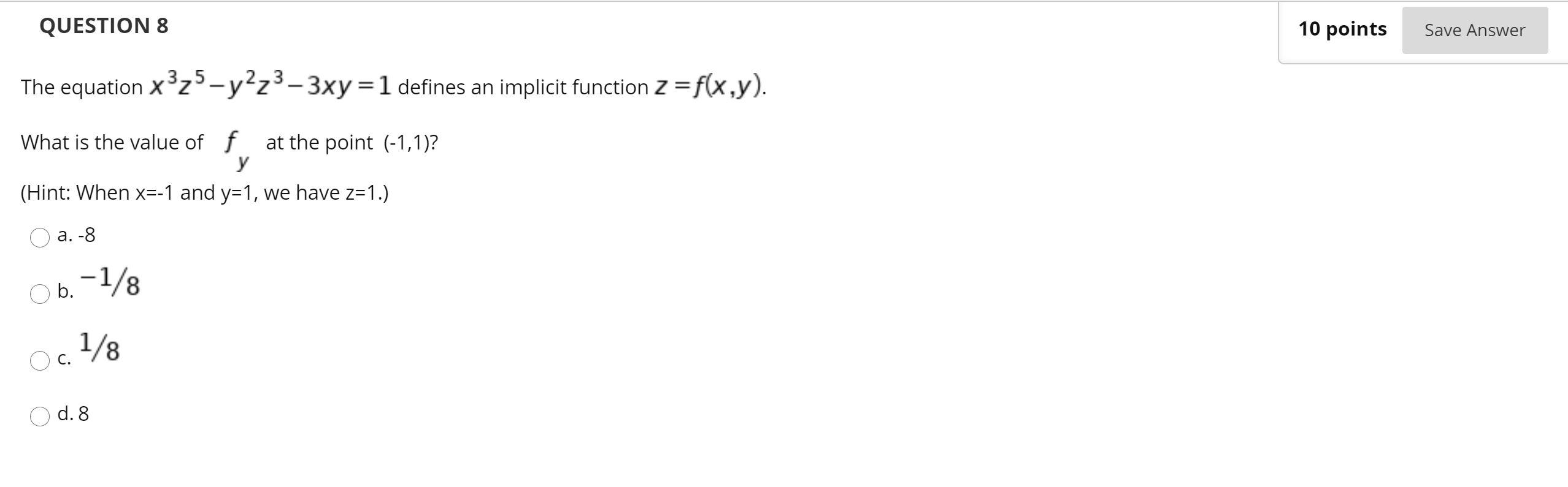 Solved QUESTION 8 10 points Save Answer The equation | Chegg.com