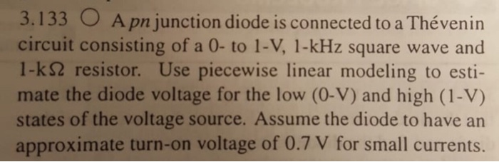 Solved 3.133 O A pn junction diode is connected to a | Chegg.com