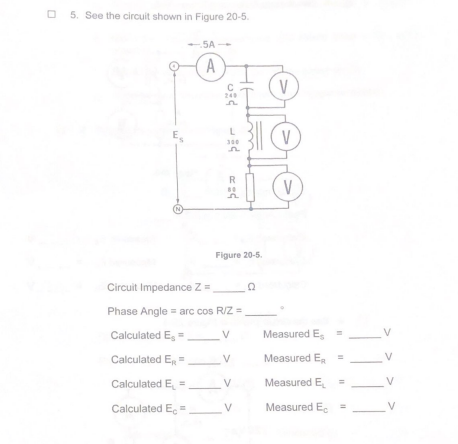 Solved 5. See the circuit shown in Figure 20-5. 5A A С V 03 | Chegg.com
