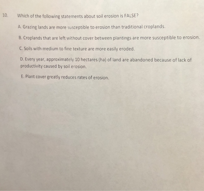 Solved 10 Which of the following statements about soil | Chegg.com