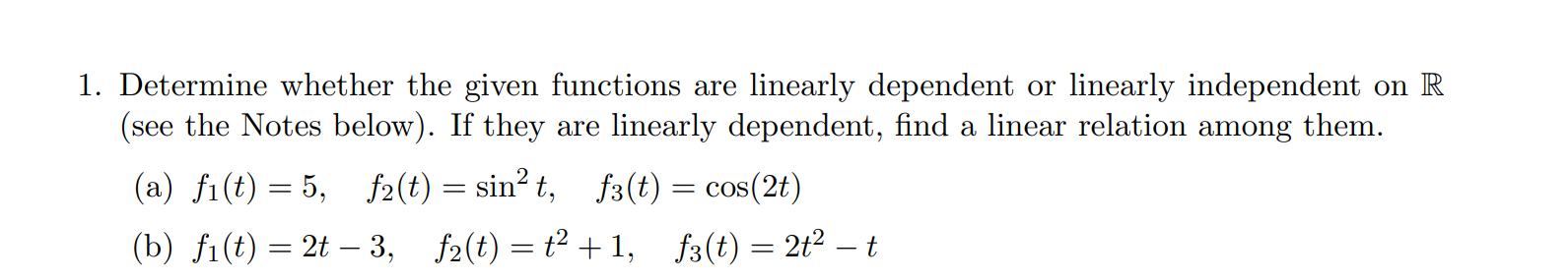 Solved Determine whether the given functions are linearly | Chegg.com