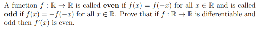 Solved A function f:R→R is called even if f(x)=f(−x) for all | Chegg.com