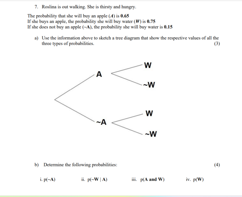 Solved 7. Roslina is out walking. She is thirsty and hungry. | Chegg.com