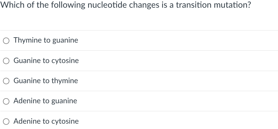 Solved Which of the following nucleotide changes is a | Chegg.com