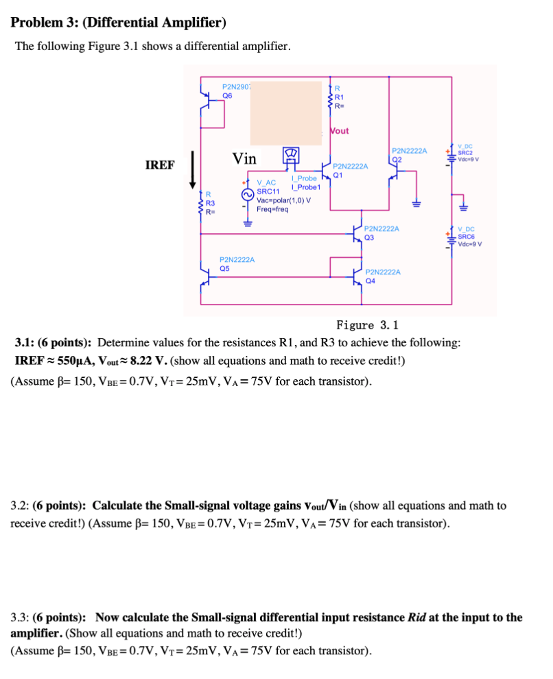 Solved Problem 3: (Differential Amplifier) The following | Chegg.com