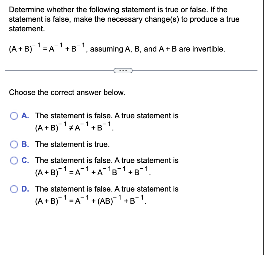 Solved Determine whether the following statement is true or | Chegg.com