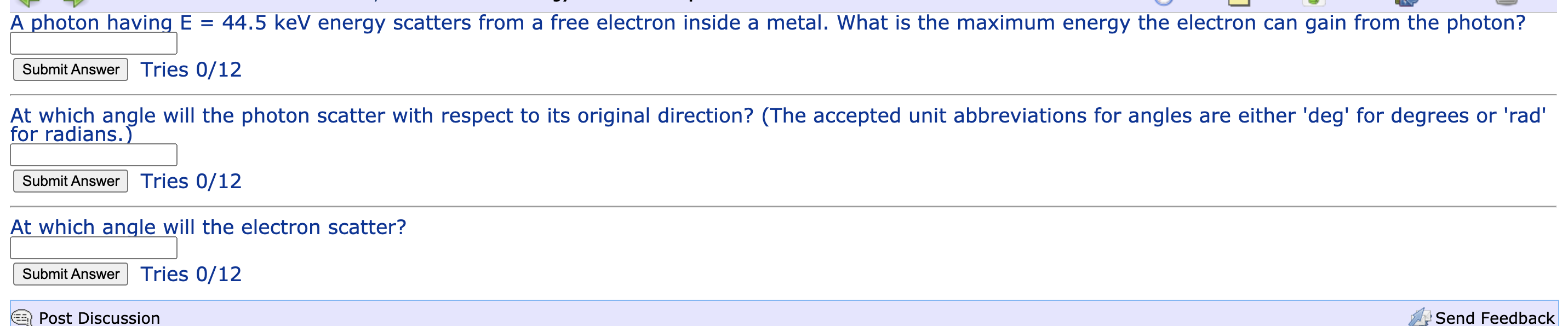 Solved A photon having E = 44.5 keV energy scatters from a | Chegg.com
