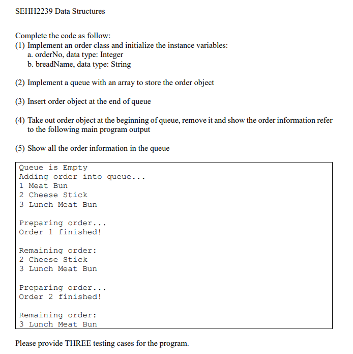 Solved Question 1 A bread shop uses a queue to handle | Chegg.com
