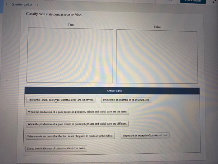 Solved CHECK Answer Question 1 of 14 &gt; Classify each | Chegg.com