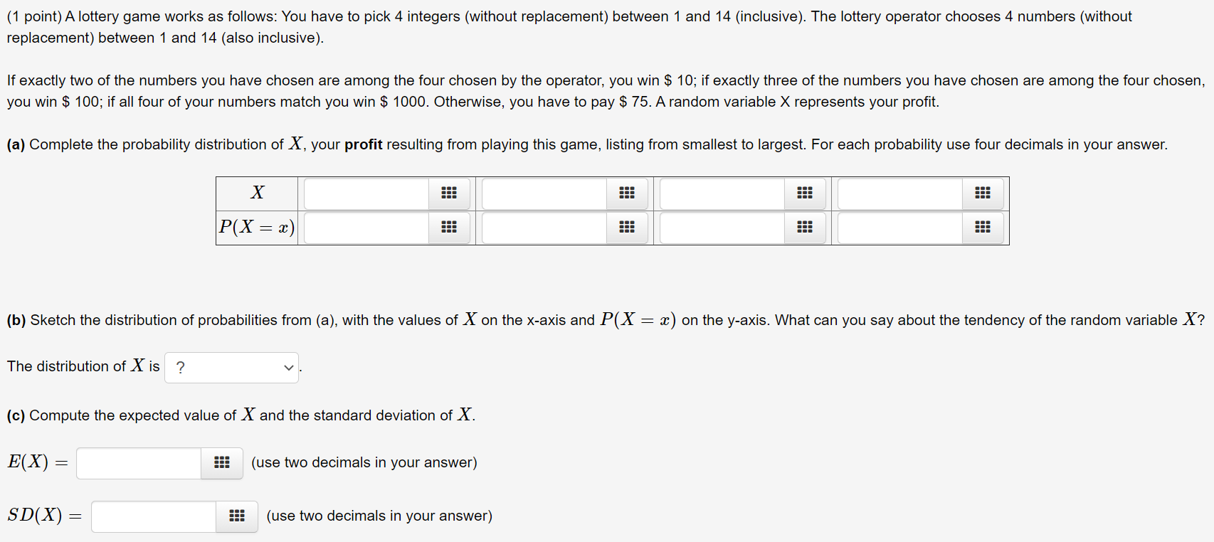 Solved 1 Point A Lottery Game Works As Follows You Hav Chegg Com