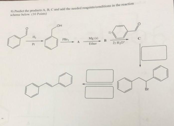 Solved 8) Predict the products A, B, C and D in the reaction | Chegg.com