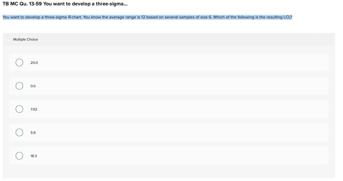 Solved TB MC Qu. 13-59 You want to develop a three-sigma  Chegg.com