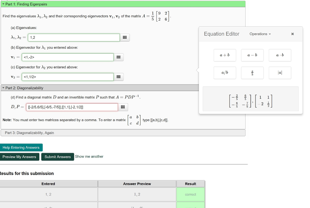 Solved d Find a diagonal matrix D and an invertible matrix