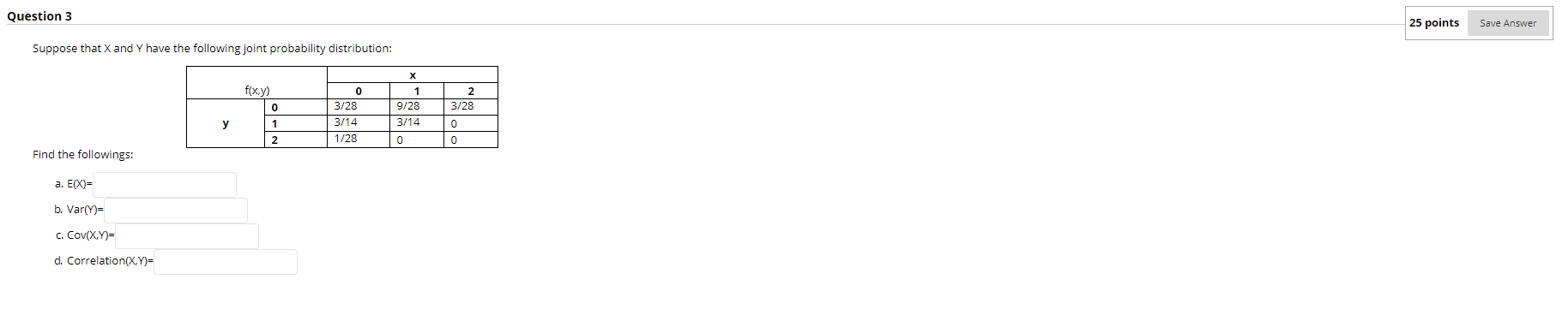 Solved Question 3 25 points Save Answer Suppose that X and Y | Chegg.com