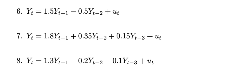 Solved 3.1.2 Identify if the AR(p) process described by the | Chegg.com