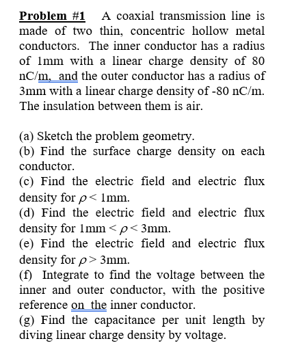 Solved Problem #1 A coaxial transmission line is made of two | Chegg.com
