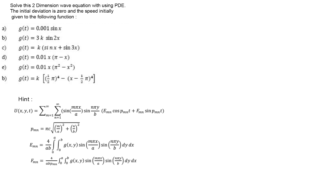 Solved Solve This 2 Dimension Wave Equation With Using Pd Chegg Com