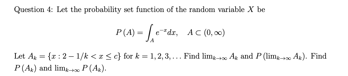 Solved Question 4: Let the probability set function of the | Chegg.com