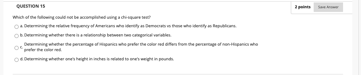 Solved QUESTION 15 2 points Save Answer Which of the | Chegg.com