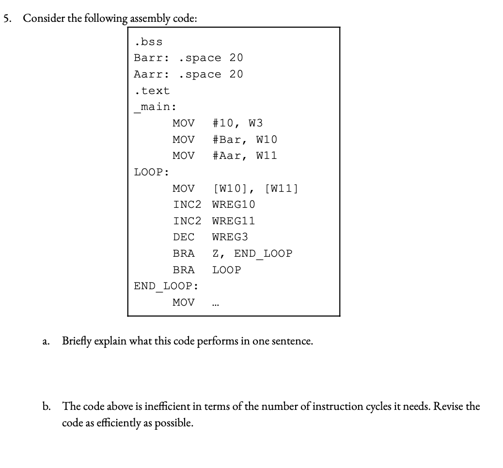 Solved 5. Consider The Following Assembly Code: .bss Barr: | Chegg.com