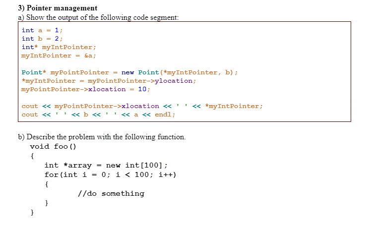 Solved 3) Pointer management a) Show the output of the | Chegg.com