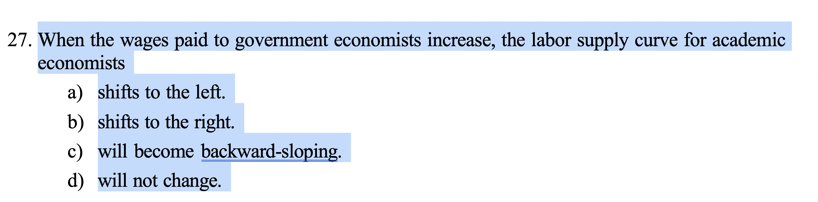 Solved 27. When the wages paid to government economists | Chegg.com