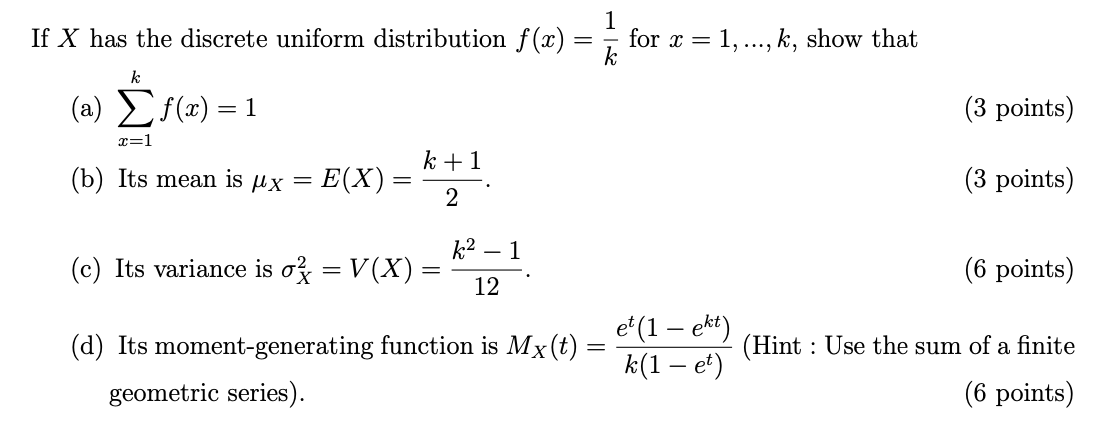 Solved If X has the discrete uniform distribution f(x) 1 k | Chegg.com