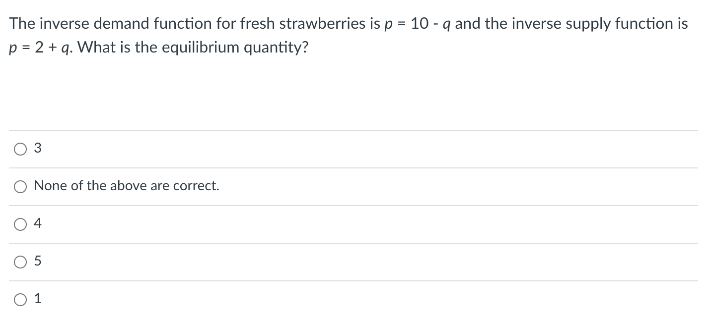Solved The inverse demand function for apples is p = 10 q