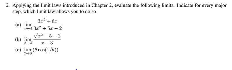 Solved 2. Applying The Limit Laws Introduced In Chapter 2 , | Chegg.com