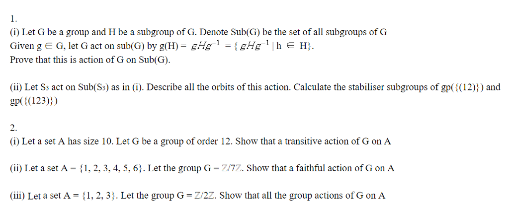 Solved 1. (i) Let G be a group and H be a subgroup of G. | Chegg.com