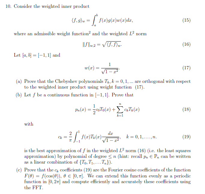 10 Consider The Weighted Inner Product F 9 W Chegg Com