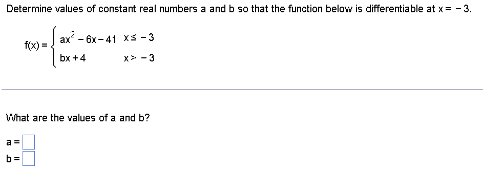 Solved Determine Values Of Constant Real Numbers A And B So