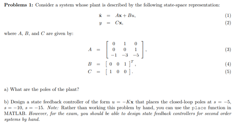 Solved Problems 1: Consider a system whose plant is | Chegg.com