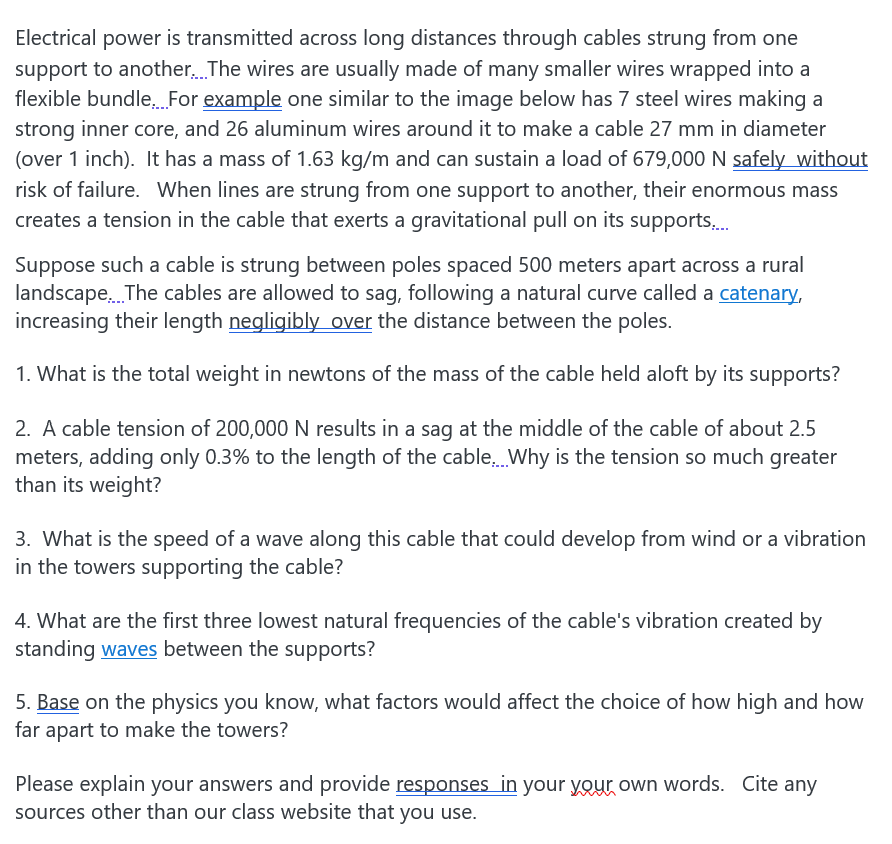 Solved Electrical power is transmitted across long distances